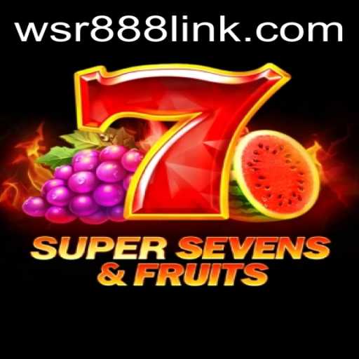 Discover the Excitement of 7SuperSevensFruits at WSR Casino
