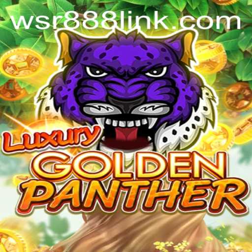 Discover the Thrilling World of LUXURYGOLDENPANTHER at WSR Casino