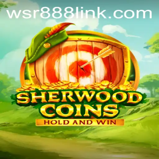 SherwoodCoins: The Enchanting Adventure in WSR Casino