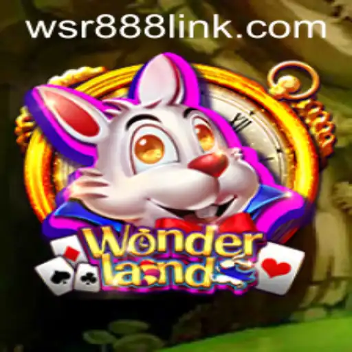 Discover the Enchanting World of Wonderland: The Ultimate Guide to WSR Casino's Newest Sensation
